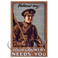 Your Country Needs You - Miniature WWI Poster