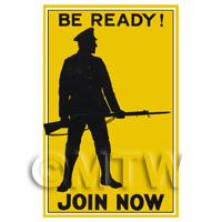 Be Ready! Join Now - Miniature WWI Poster