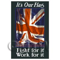 Its Our Flag - Fight For It - Miniature WWI Poster